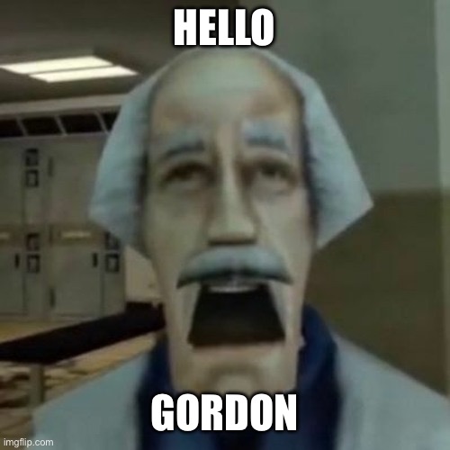 HELLO GORDON | made w/ Imgflip meme maker