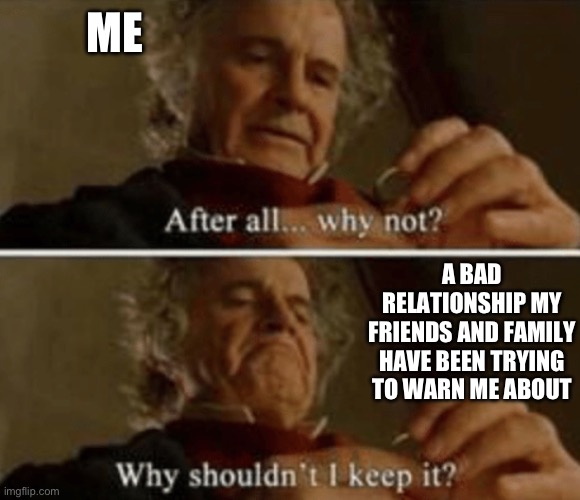 Why Shouldn t I Keep It Imgflip