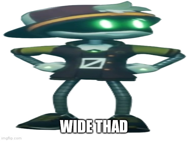 WIDE THAD | made w/ Imgflip meme maker