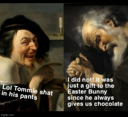Gift for the Easter bunny | image tagged in funny memes,historical meme,mocking laugh face | made w/ Imgflip meme maker
