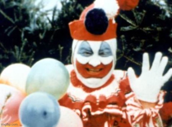 Pogo the Clown aka John Wayne Gacy | image tagged in pogo the clown aka john wayne gacy | made w/ Imgflip meme maker