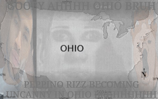 GOOFY AHHHH OHIO BRUH PEPPINO RIZZ BECOMING UNCANNY IN OHIO BRUHHHHHH | made w/ Imgflip meme maker