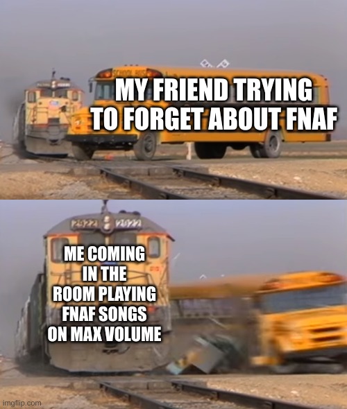 You cannot escape fnaf imgflip