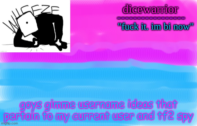 Announcement 12 | goys gimme username ideas that pertain to my current user and tf2 spy | image tagged in announcement 12 | made w/ Imgflip meme maker