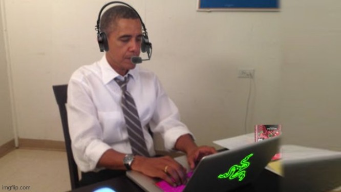 Obama Gaming | image tagged in obama gaming | made w/ Imgflip meme maker