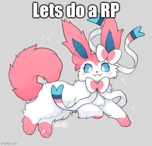 Lets do a RP | made w/ Imgflip meme maker