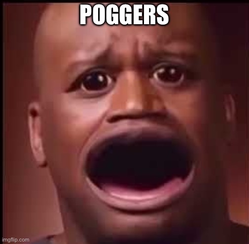 Completely out of context | POGGERS | image tagged in sad shaq | made w/ Imgflip meme maker