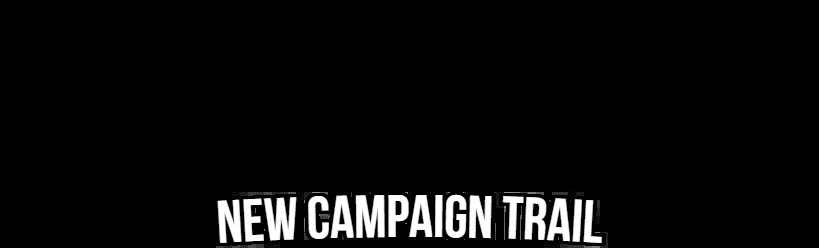 High Quality New Campaign Trail Blank Meme Template