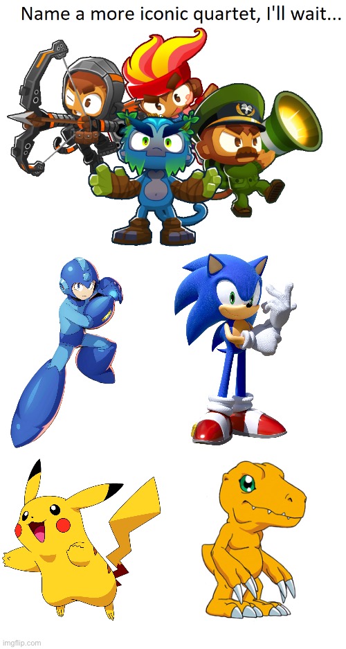 name a more iconic quartet | image tagged in name a more iconic quartet,crossover,sonic the hedgehog,megaman,pokemon,digimon | made w/ Imgflip meme maker