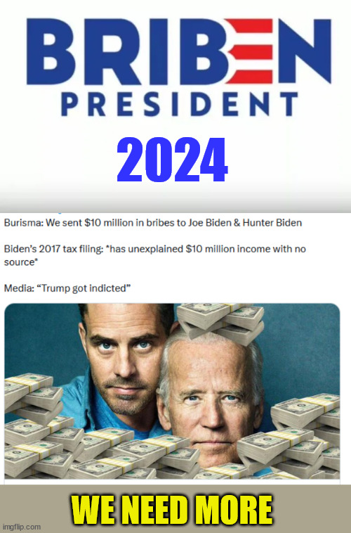 Libs support criminals... | 2024; WE NEED MORE | image tagged in biden,crime,family | made w/ Imgflip meme maker