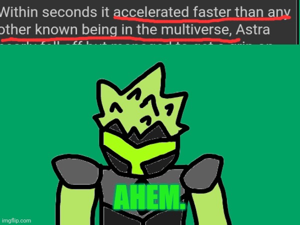 Overseer is the fastest being in the Multiverse. (nugget note: I already know this is gonna start drama) | AHEM. | made w/ Imgflip meme maker