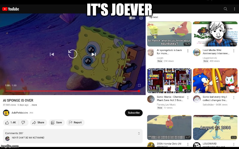 IT'S JOEVER | made w/ Imgflip meme maker