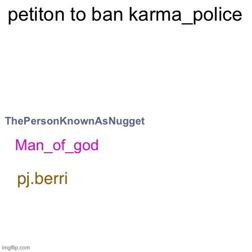 ThePersonKnownAsNugget | made w/ Imgflip meme maker