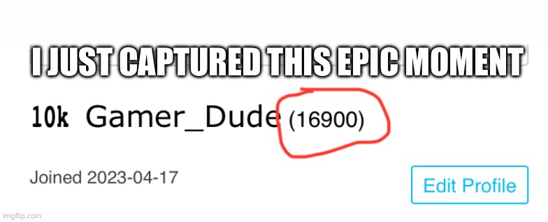 Har Har funni number | I JUST CAPTURED THIS EPIC MOMENT | made w/ Imgflip meme maker