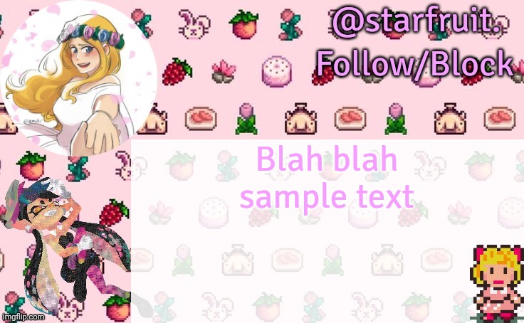 starfruits temp (i love pink RAAAH) | Blah blah sample text | image tagged in starfruits temp i love pink raaah | made w/ Imgflip meme maker
