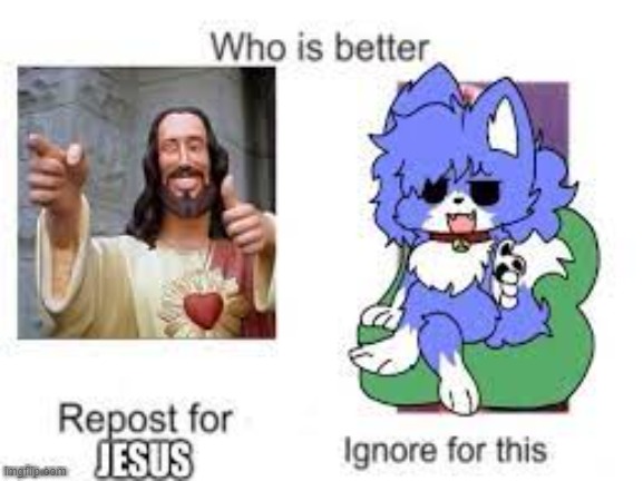 Jesus or furry, you choose | image tagged in repost jesus | made w/ Imgflip meme maker