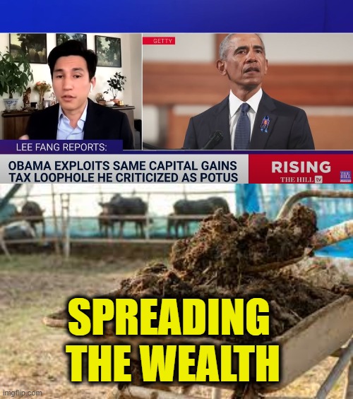 Rich Pay Their Fair Share | SPREADING 
THE WEALTH | image tagged in obama | made w/ Imgflip meme maker
