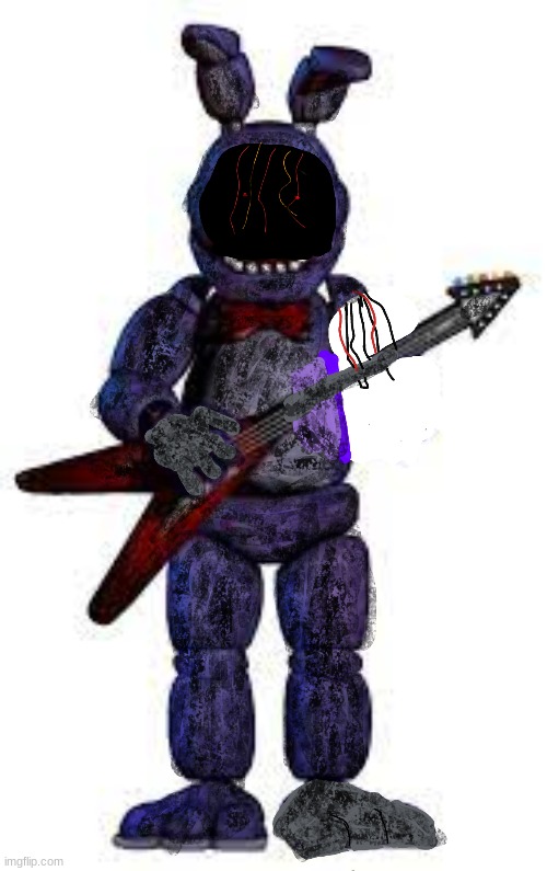 do you like my fnaf 1 withered bonnie? | image tagged in fnaf,withered bonnie,bonnie | made w/ Imgflip meme maker