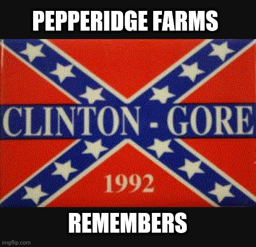 PEPPERIDGE FARMS REMEMBERS | made w/ Imgflip meme maker