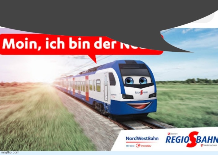 German Train with face textbox | image tagged in german train with face textbox | made w/ Imgflip meme maker