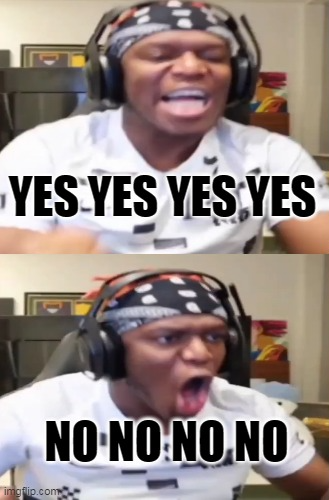 KSI - Yes! Yes! Yes!/No! No! No! Blank Meme Template