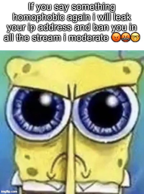image tagged in spongebob mad and shit | made w/ Imgflip meme maker