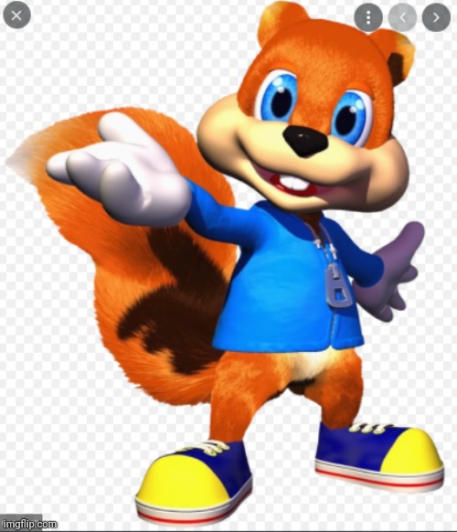 conker | image tagged in conker | made w/ Imgflip meme maker
