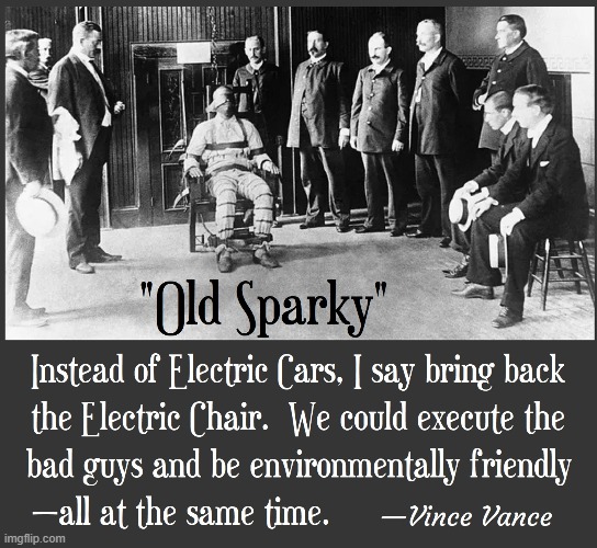 Death Chamber, SingSing Prison, Ossining, NY, June 11, 1930 | image tagged in vince vance,electric chair,electric cars,memes,death,electrocution | made w/ Imgflip meme maker
