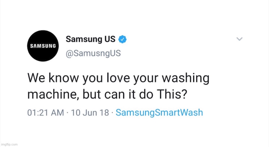Perhaps.. | image tagged in memes,samsung | made w/ Imgflip meme maker