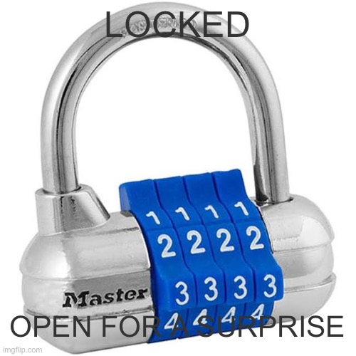 HINT? | LOCKED; OPEN FOR A SURPRISE | made w/ Imgflip meme maker
