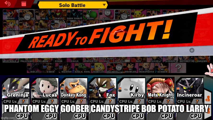PHANTOM EGGY GOOBER CANDYSTRIPE BOB POTATO LARRY | made w/ Imgflip meme maker