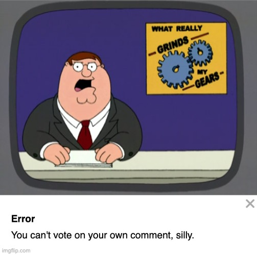 error | image tagged in memes,peter griffin news,error | made w/ Imgflip meme maker