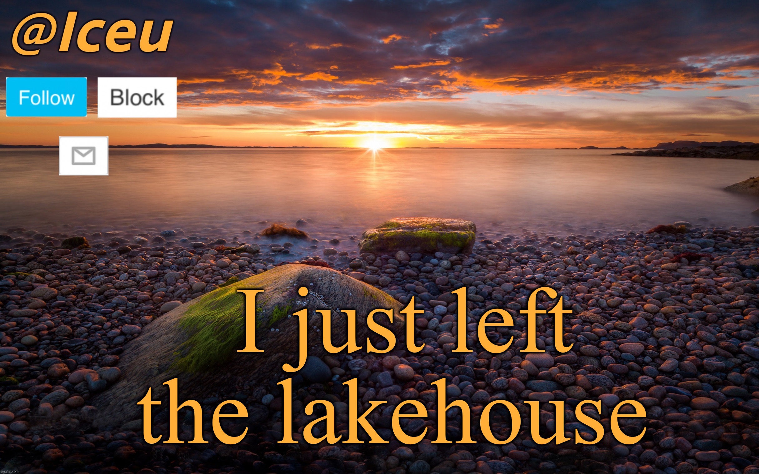 Going back to Pennsylvania | I just left the lakehouse | image tagged in iceu summer 2023 announcement template 2 | made w/ Imgflip meme maker
