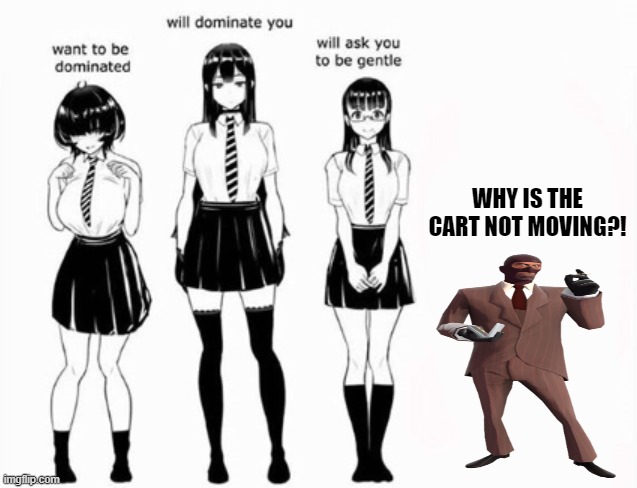 WHY IS THE CART NOT MOVING?! | made w/ Imgflip meme maker