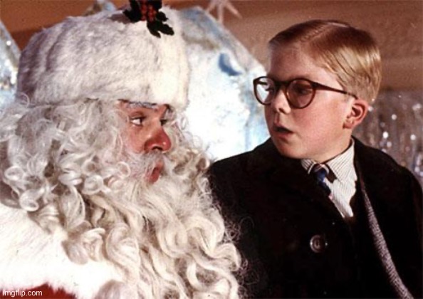 Ralphie Christmas Story 1 | image tagged in ralphie christmas story 1 | made w/ Imgflip meme maker