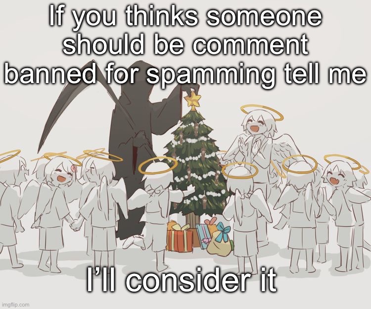 Avogado6 | If you thinks someone should be comment banned for spamming tell me; I’ll consider it | image tagged in avogado6 | made w/ Imgflip meme maker