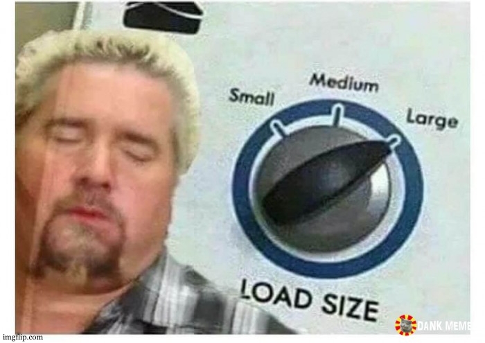 Guy fieri Load size | image tagged in guy fieri load size | made w/ Imgflip meme maker