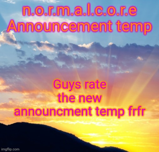 Fake dawn announcement temp | Guys rate the new announcment temp frfr | image tagged in fake dawn announcement temp | made w/ Imgflip meme maker