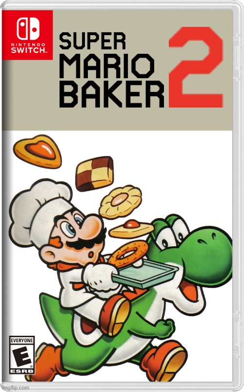 The sequel to the first Mario Baker that I did | image tagged in super mario,nintendo switch | made w/ Imgflip meme maker