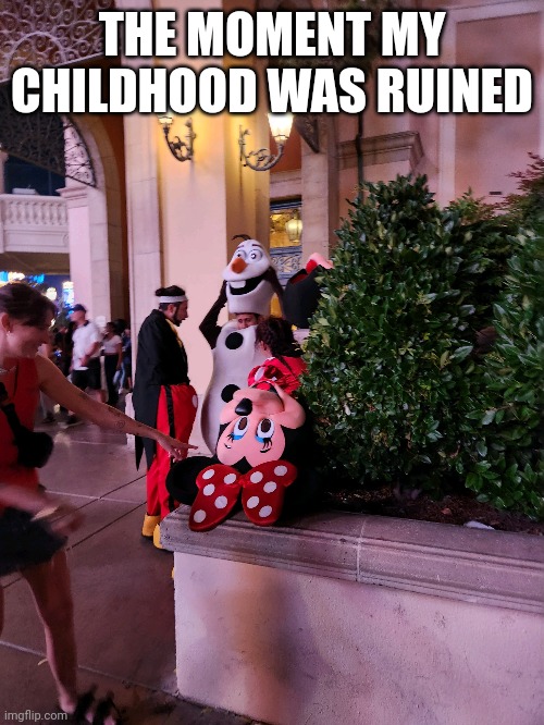 THE MOMENT MY CHILDHOOD WAS RUINED | image tagged in memes | made w/ Imgflip meme maker