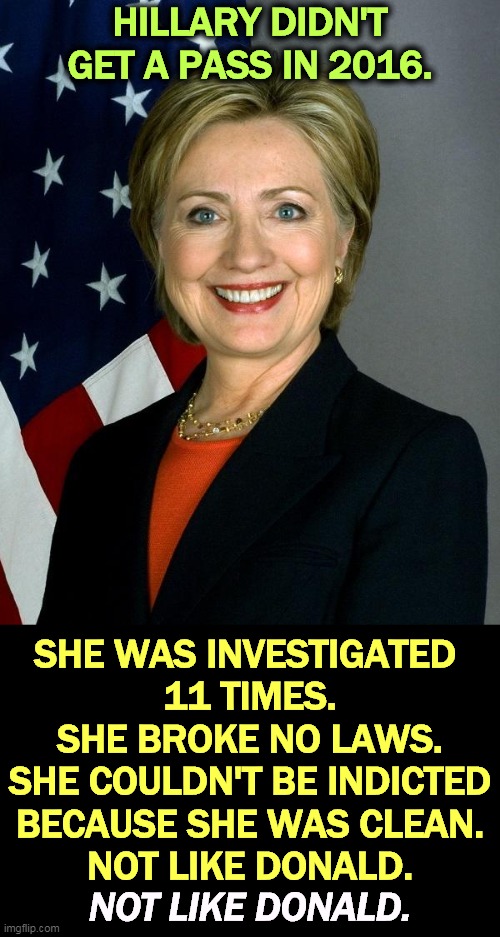 But his boxes! | HILLARY DIDN'T GET A PASS IN 2016. SHE WAS INVESTIGATED 
11 TIMES.
SHE BROKE NO LAWS.
SHE COULDN'T BE INDICTED BECAUSE SHE WAS CLEAN.
NOT LIKE DONALD. NOT LIKE DONALD. | image tagged in memes,hillary clinton,clean,donald trump,criminal,laws | made w/ Imgflip meme maker