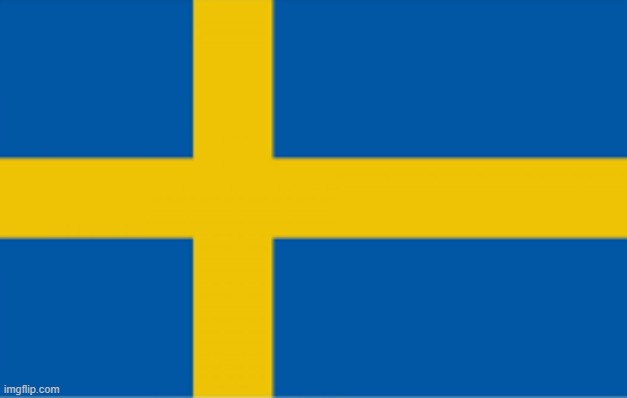 Sweden flag since I am swedish | image tagged in sweden flag | made w/ Imgflip meme maker