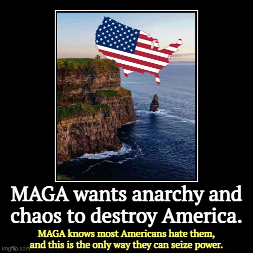 But his boxes! | MAGA wants anarchy and chaos to destroy America. | MAGA knows most Americans hate them, and this is the only way they can seize power. | image tagged in funny,demotivationals,maga,anarchy,chaos,destruction | made w/ Imgflip demotivational maker