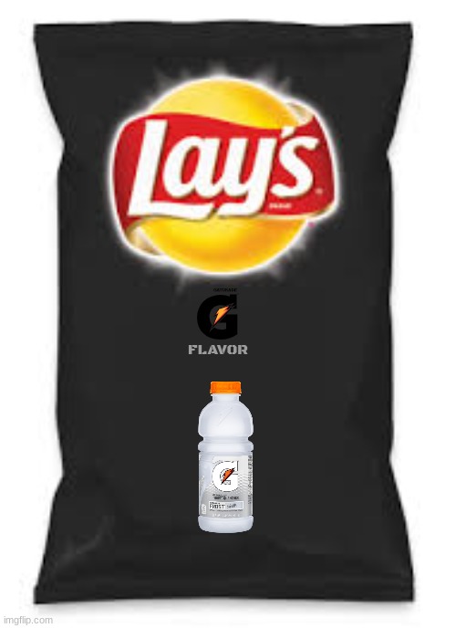 rejected potato chip flavors part 8 | FLAVOR | image tagged in lays do us a flavor blank black,gatorade,flavors,fake,rejected | made w/ Imgflip meme maker