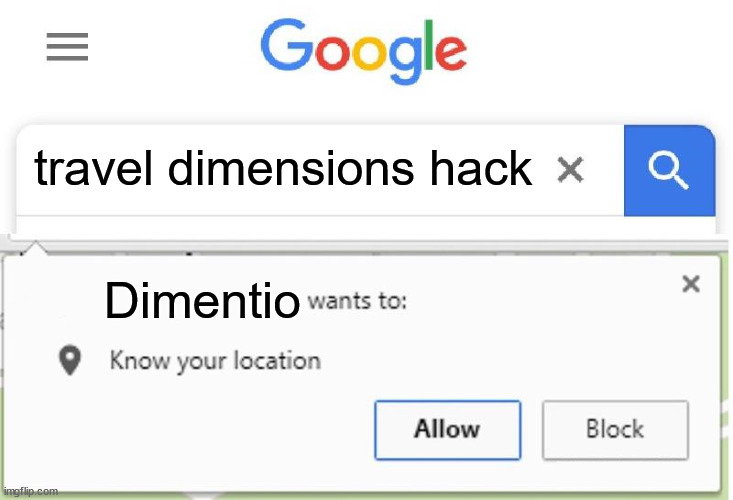 SPM community needs to see this | travel dimensions hack; Dimentio | image tagged in wants to know your location | made w/ Imgflip meme maker