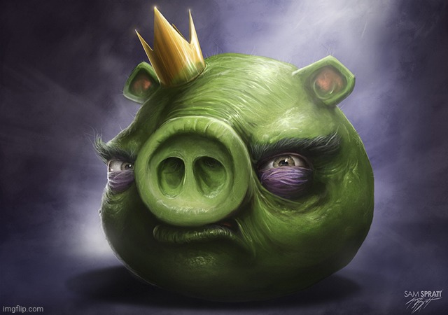 When they dont put salt on my fries | image tagged in angry birds realistic king pig | made w/ Imgflip meme maker