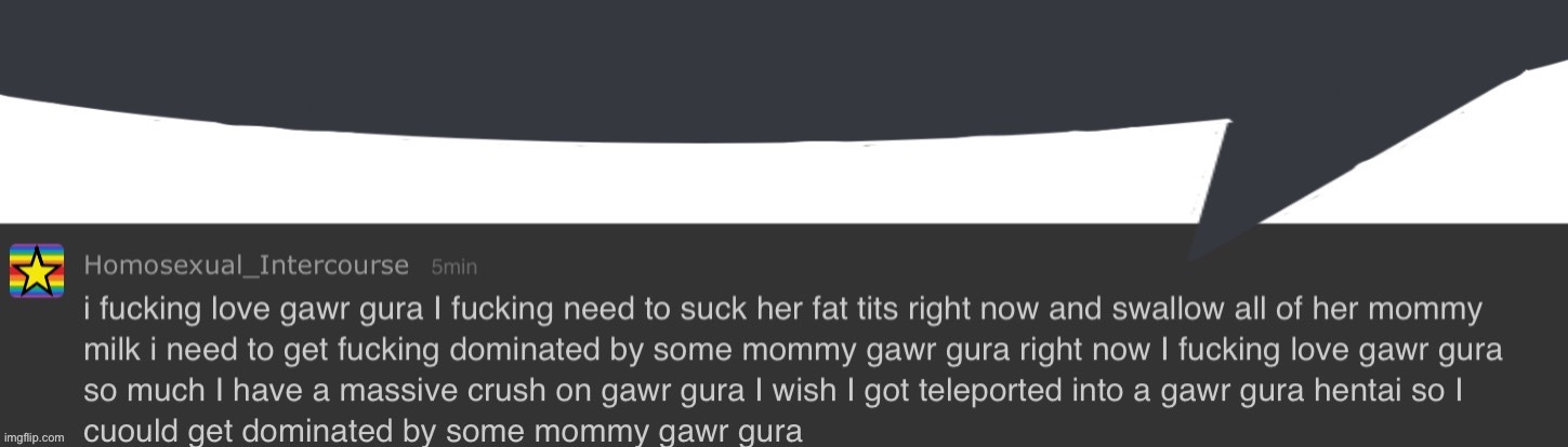 I fucking love gawr gura | image tagged in i fucking love gawr gura | made w/ Imgflip meme maker