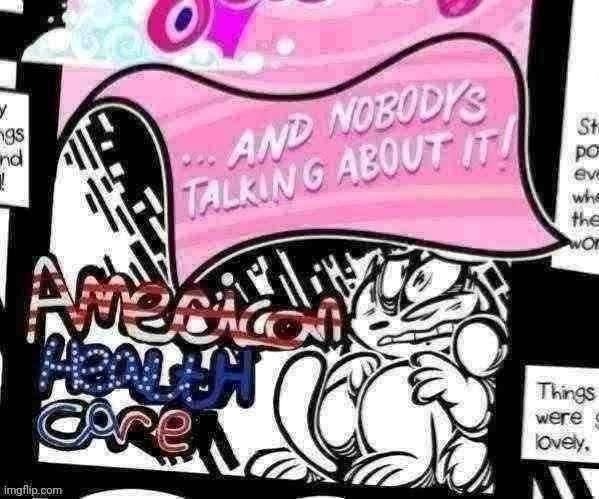 AMERICAN HEALTHCARE | made w/ Imgflip meme maker