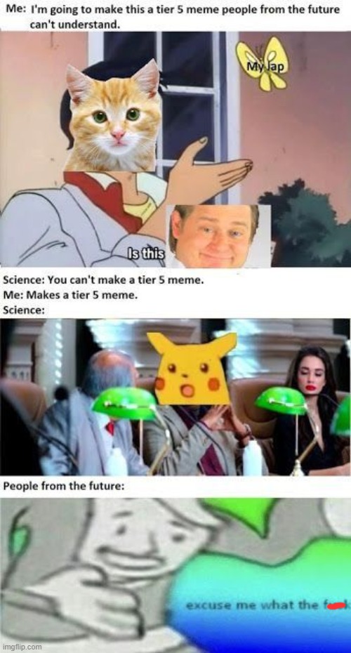 image tagged in memes | made w/ Imgflip meme maker