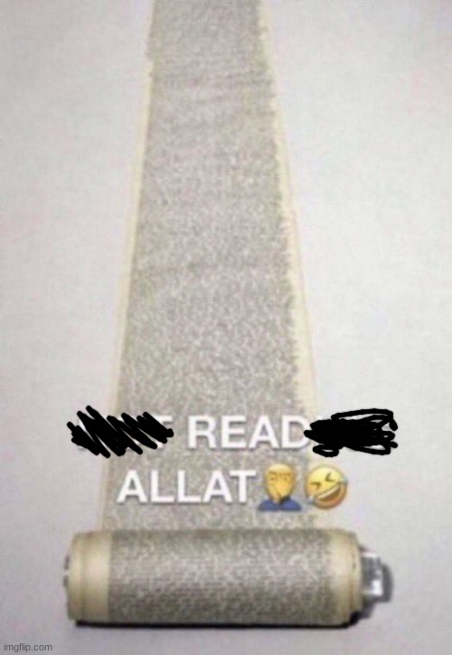 Not Reading Allat | image tagged in not reading allat | made w/ Imgflip meme maker